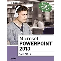 Microsoft PowerPoint 2013: Complete (Shelly Cashman Series) Microsoft PowerPoint 2013: Complete (Shelly Cashman Series) Paperback Kindle