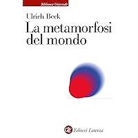 La metamorfosi del mondo (Italian Edition) La metamorfosi del mondo (Italian Edition) Kindle