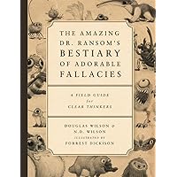 The Amazing Dr. Ransom's Bestiary of Adorable Fallacies The Amazing Dr. Ransom's Bestiary of Adorable Fallacies Paperback Audible Audiobook Kindle