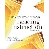 Research-Based Methods of Reading Instruction, Grades K-3 Research-Based Methods of Reading Instruction, Grades K-3 Paperback Kindle