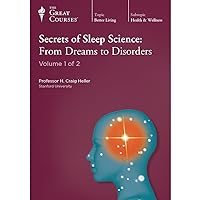 Secrets of Sleep Science: From Dreams to Disorders