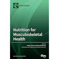 Nutrition for Musculoskeletal Health