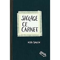 Saccage ce carnet (French Edition) Saccage ce carnet (French Edition) Paperback