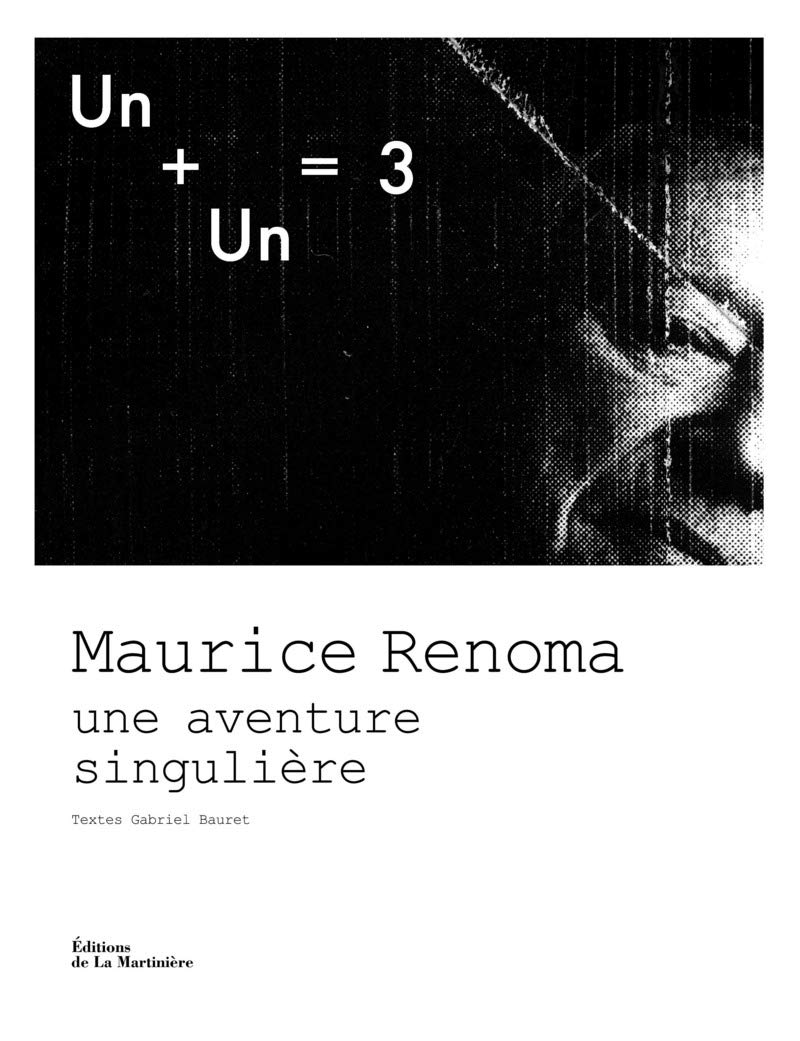 Un + Un = 3. Maurice Renoma, une aventure singulière (Mode et Luxe) (French Edition)