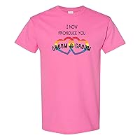 I Now Pronounce You Groom & Groom - LGBT Wedding Marriage T Shirt