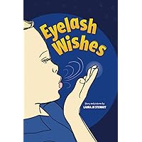 Eyelash Wishes Eyelash Wishes Paperback Kindle