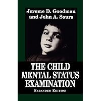 Child Mental Status Examination (Master Work) Child Mental Status Examination (Master Work) Paperback Kindle Hardcover
