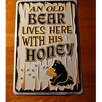 an Old Bear Lives Here with His Honey Black Bear with Bees & Hive Decor Sign