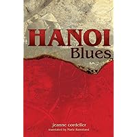 Hanoi Blues Hanoi Blues Kindle Paperback