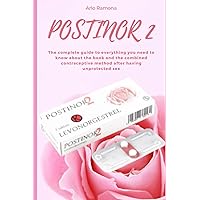 POSTINOR 2: The complete guide to everything you need to know about the book and the combined contraceptive method after having unprotected sex