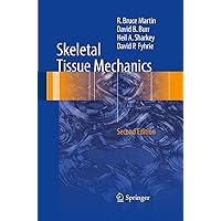 Skeletal Tissue Mechanics Skeletal Tissue Mechanics Paperback Kindle Hardcover