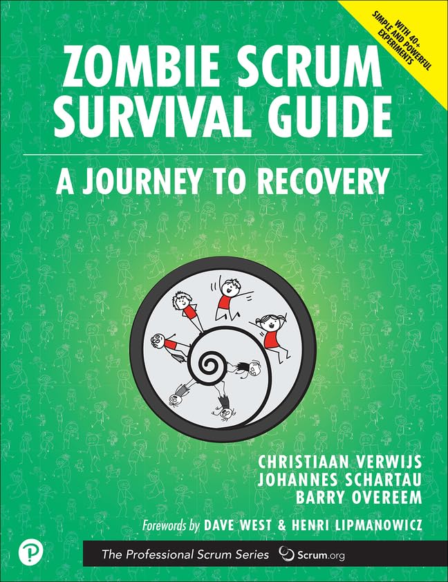 Zombie Scrum Survival Guide (The Professional Scrum Series)