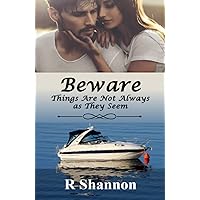 Beware: Things Are Not Always As They Seem: Catholic Romance and Mystery Novel with a twist of apologetics (Ryan Mallardi Private Investigations)