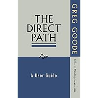 The Direct Path: A User Guide The Direct Path: A User Guide Kindle Paperback