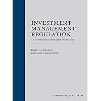 Investment Management Regulation: An Introduction to Principles and Practice Investment Management Regulation: An Introduction to Principles and Practice eTextbook Hardcover