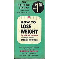 The Random House authoritative guide to diet and good health How to Lose Weight The Random House authoritative guide to diet and good health How to Lose Weight Imitation Leather