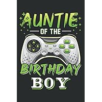 Auntie of the Birthday Boy Matching Video Gamer Birthday: Lined with 6