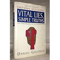Vital Lies,Simple Truths Vital Lies,Simple Truths Hardcover Paperback