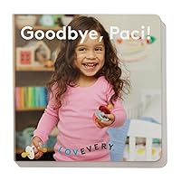 Goodbye Paci Book by Lovevery, includes pacifier bag (Tricky Topics)