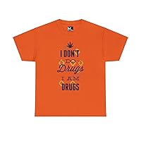 I Don’t Do Drugs I Am Drugs Bold and Unique Graphic Tee for Trendsetters, Unisex Heavy Cotton T-Shirt.