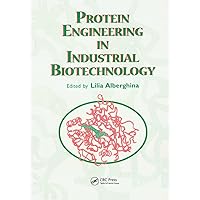 Protein Engineering For Industrial Biotechnology Protein Engineering For Industrial Biotechnology Hardcover Paperback