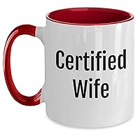 Certified Wife Two Tone Coffee Mug | Gifts for Wife | Funny Gifts for Mother's Day from Husband