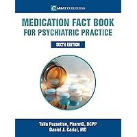 Medication Fact Book for Psychiatric Practice Medication Fact Book for Psychiatric Practice Paperback Kindle