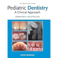 Pediatric Dentistry: A Clinical Approach Pediatric Dentistry: A Clinical Approach Hardcover