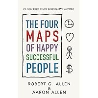The Four Maps of Happy Successful People The Four Maps of Happy Successful People Paperback Kindle Hardcover