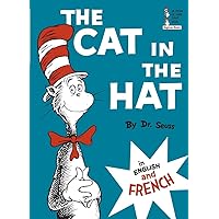 The Cat in the Hat in English and French (Le Chat Au Chapeau) The Cat in the Hat in English and French (Le Chat Au Chapeau) Hardcover
