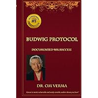 Budwig Protocol: Cancer is weak, vulnerable and easily curable, this book shows you how! (Budwig Wellness) Budwig Protocol: Cancer is weak, vulnerable and easily curable, this book shows you how! (Budwig Wellness) Paperback Kindle Hardcover