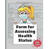 Form for Health Assessment Status: Medical Journal for Pre-employment Forms or Other Medical Examinations (Paramedic Templates) Form for Health Assessment Status: Medical Journal for Pre-employment Forms or Other Medical Examinations (Paramedic Templates) Paperback