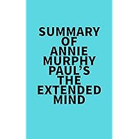 Summary of Annie Murphy Paul's The Extended Mind