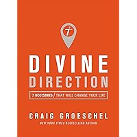 Divine Direction: 7 Decisions That Will Change Your Life Divine Direction: 7 Decisions That Will Change Your Life Audible Audiobook Paperback Kindle Hardcover Spiral-bound Audio CD