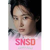 Gịrls' Gẹnerạtion - SNSD Photo Book: Famous K-Pop Girl Group With Impressive Pictures For Boys & Girls Relaxation And Stress Relief | Size 6X9 Inches