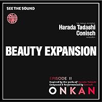 ONKAN Episode II -BEAUTY EXPANSION- ONKAN Episode II -BEAUTY EXPANSION- MP3 Music