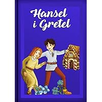 Hansel i Gretel: Conte en Valencià (Catalan Edition)