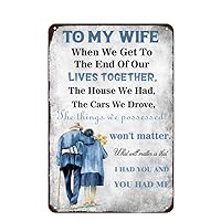 To My Wife Tin Sign Retro Art Poster Decora for Wife Family Room Wall Decoration for Home Bar Pub Man Cave Garage Funny Wall Decor 8x12 Inch