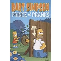 Bart Simpson: Prince of Pranks (The Simpsons) Bart Simpson: Prince of Pranks (The Simpsons) Paperback
