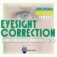 Subliminal Health Series: Eyesight Correction Subliminal Audio CD