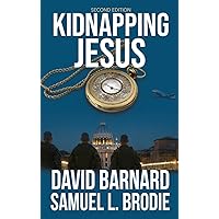 Kidnapping Jesus Kidnapping Jesus Paperback Kindle Hardcover