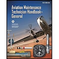 Aviation Maintenance Technician Handbook-General: Faa-H-8083-30a Aviation Maintenance Technician Handbook-General: Faa-H-8083-30a Paperback