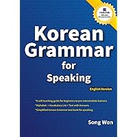 Korean Grammar for Speaking (Learn Korean language) Korean Grammar for Speaking (Learn Korean language) Paperback Kindle