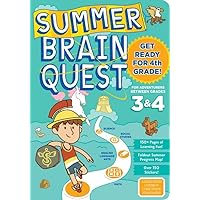 Summer Brain Quest: Between Grades 3 & 4 Summer Brain Quest: Between Grades 3 & 4