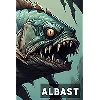 Albast: Notebook of Slavic Beasts