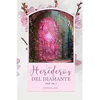 Los Herederos del Diamante: Lazos - Vol I (Spanish Edition) Los Herederos del Diamante: Lazos - Vol I (Spanish Edition) Kindle Paperback