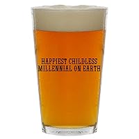 Happiest Childless Millennial On Earth - Beer 16oz Pint Glass Cup