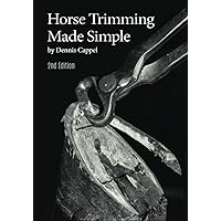 Horse Trimming Made Simple Horse Trimming Made Simple Paperback Kindle