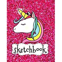 Sketchbook: Cute Magical Unicorn On Pink Glitter Effect Background, Large Sketch Book For Girls, 120 Pages, 8.5