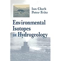 Environmental Isotopes in Hydrogeology Environmental Isotopes in Hydrogeology Hardcover eTextbook